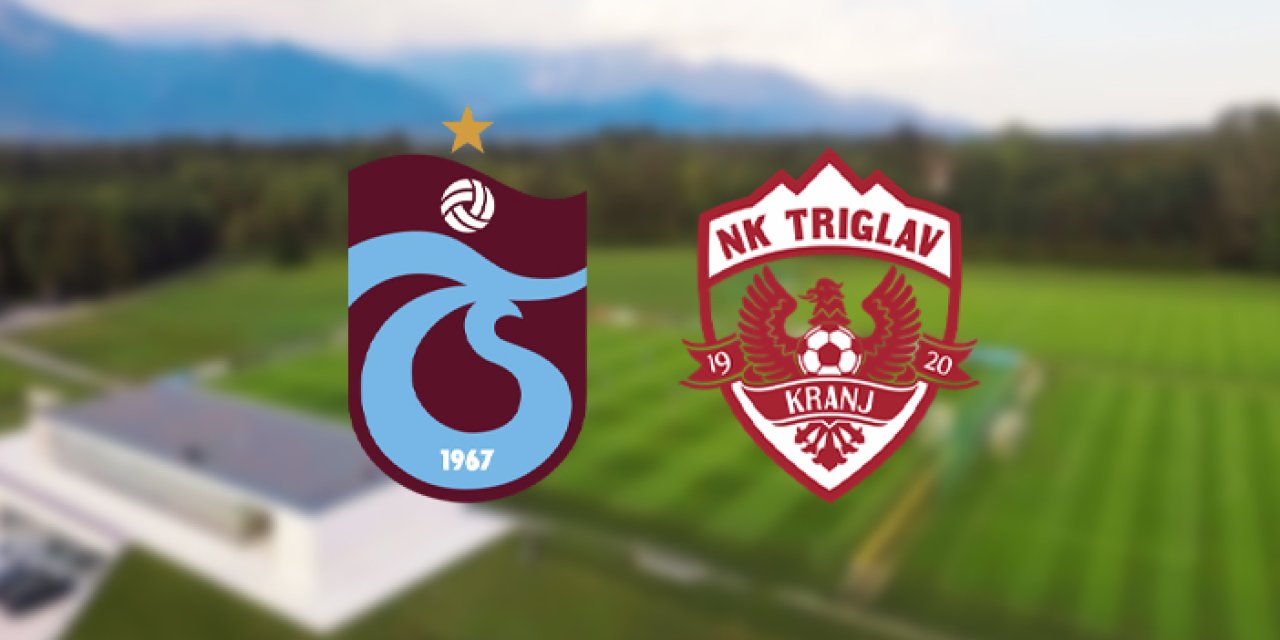 Trabzonspor - Triglav Kranj canlı takip