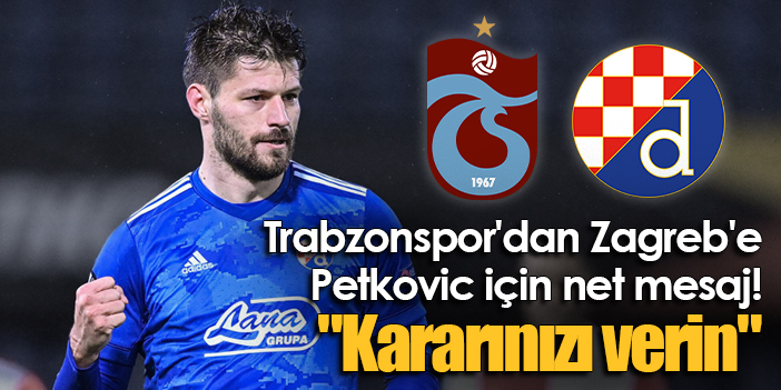 Trabzonspor'dan Zagreb'e Petkovic Için Net Mesaj! "Kararınızı Verin ...