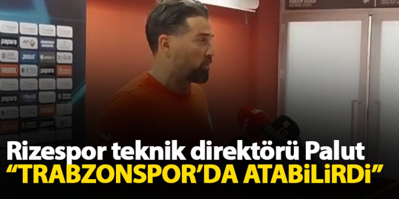 İlhan Palut: "Gitmemiz gereken çok yol var"