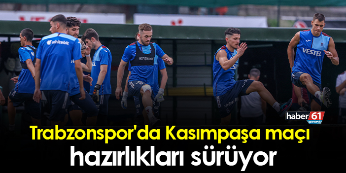 Trabzonspor Da Kas Mpa A Ma Haz Rl Klar S R Yor Trabzon Haber