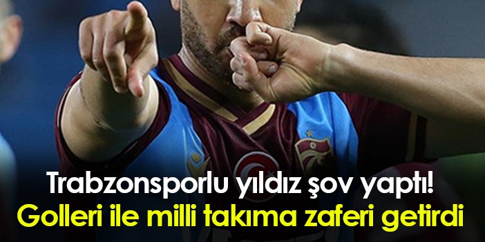 Trabzonsporlu Yıldız şov Yaptı Golleri Ile Milli Takıma Zaferi Getirdi Trabzon Haber Haber61