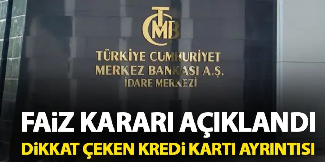 Merkez Bankası'ndan flaş karar! Faizi 500 baz puan artırdı