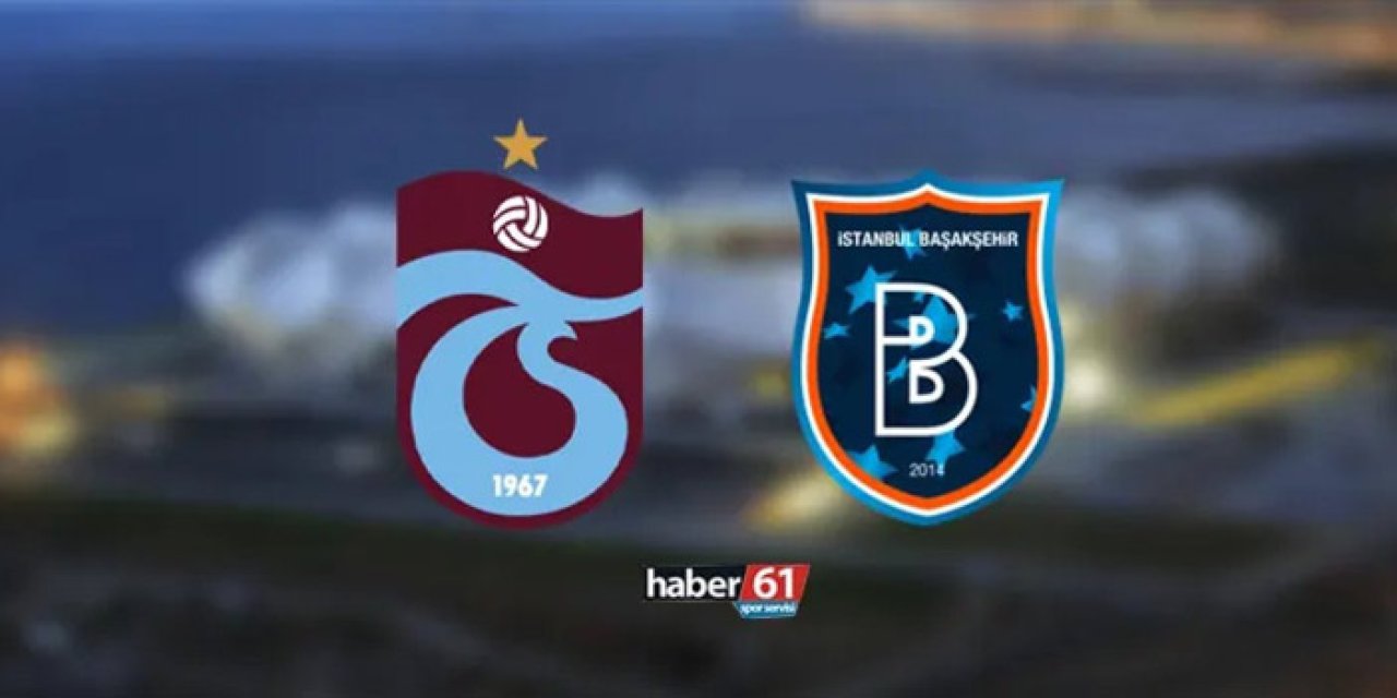 Trabzonspor'un Başakşehir maçı muhtemel 11'i! Kadroda değişim olacak mı?