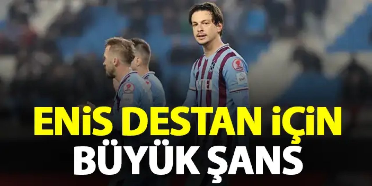 Trabzonspor'da Enis Destan için büyük şans! Abdullah Avcı özel görüştü