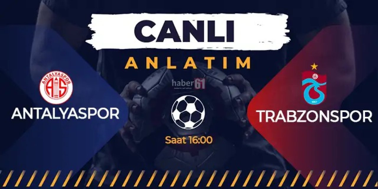 Antalyaspor - Trabzonspor - Canlı