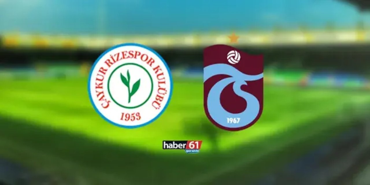 Trabzonspor, Rizespor deplasmanında! İşte muhtemel 11'ler