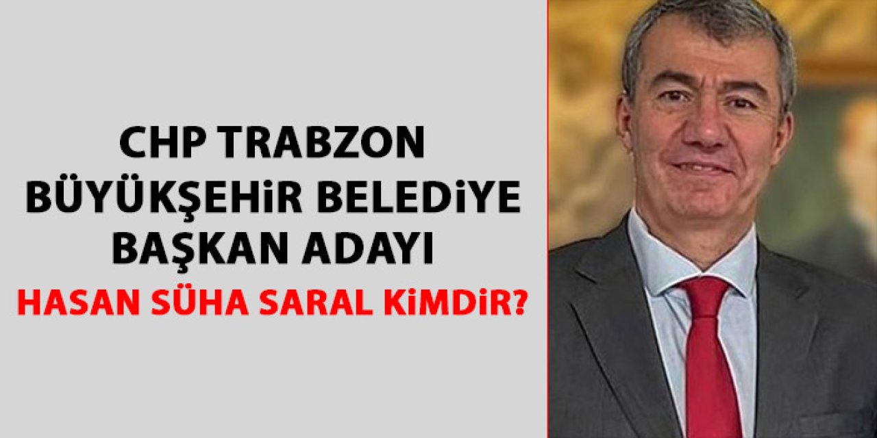 Hasan Süha Saral Kimdir? Hasan Süha Saral nerelidir, kaç yaşındadır, ne iş yapar?