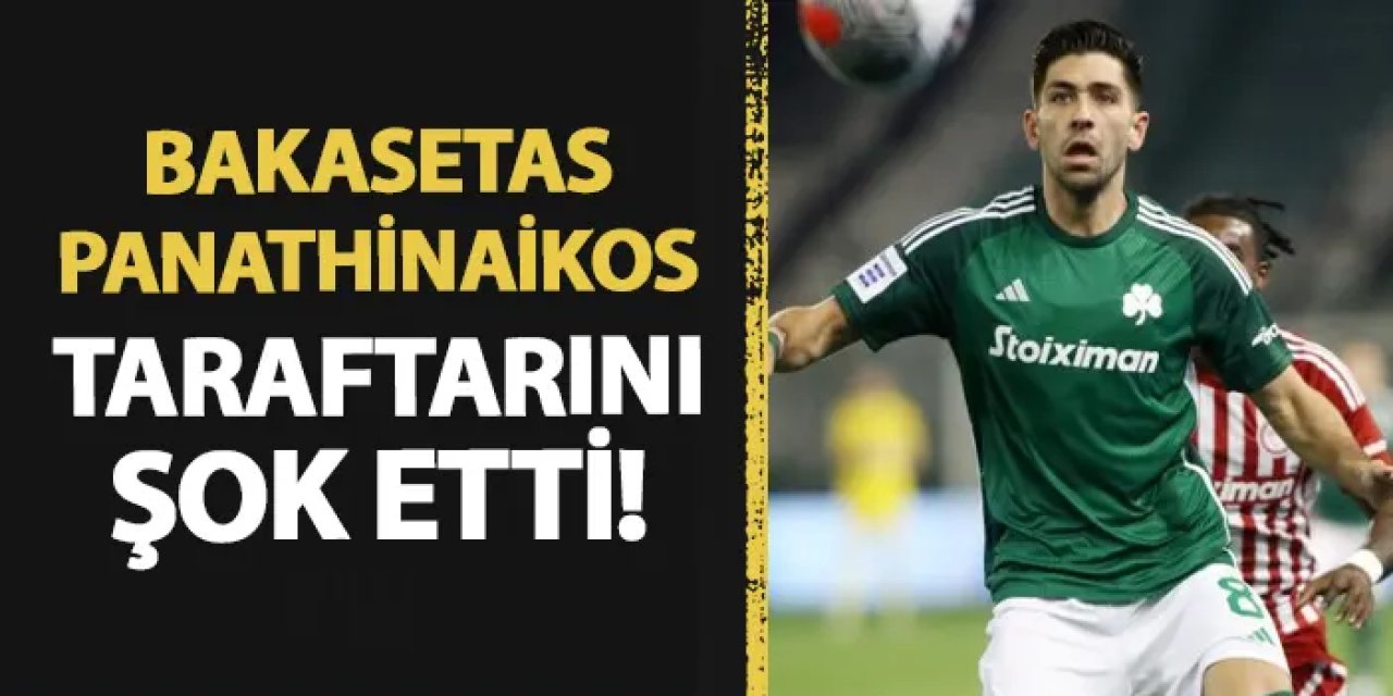 Bakasetas Panathinaikos taraftarını şok etti!