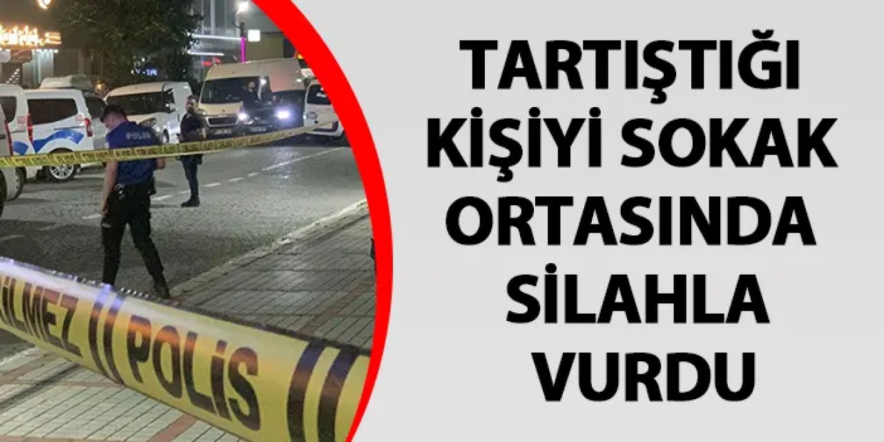 Rize'de tartıştığı kişiyi sokak ortasında vurdu!