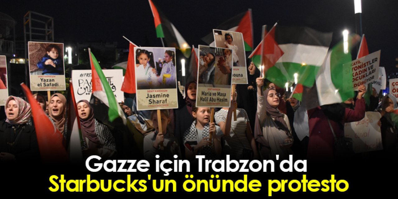 Gazze için Trabzon'da Starbucks'un önünde protesto