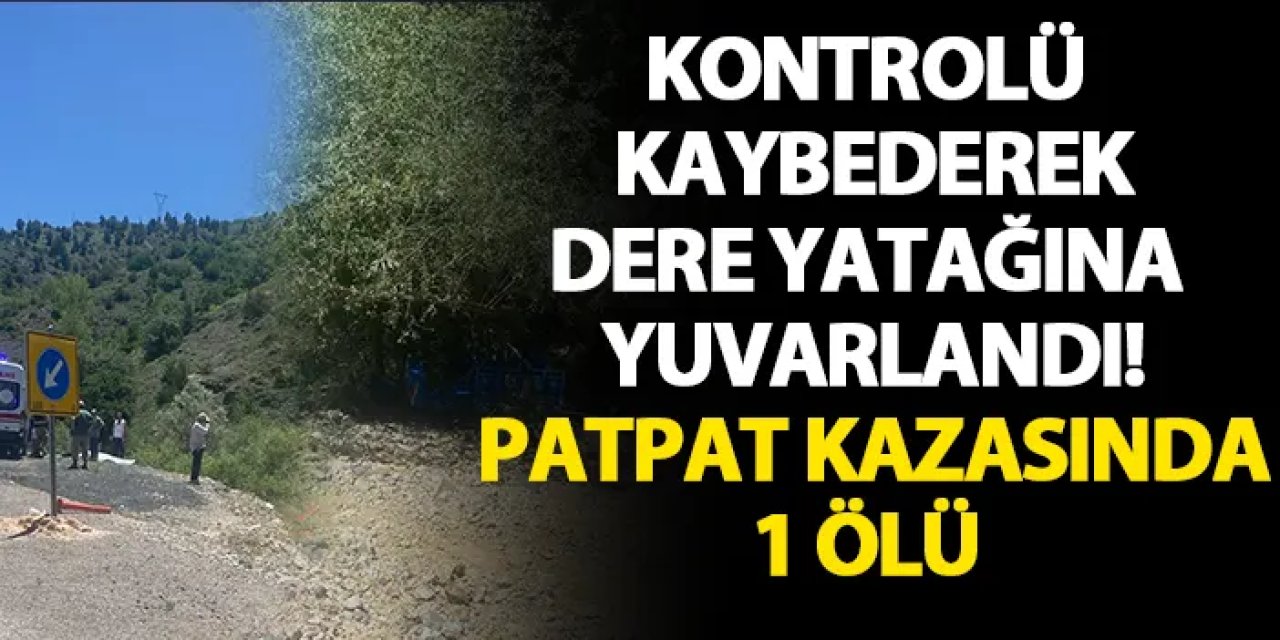 Gümüşhane'de patpat kazası! 1 kişi hayatını kaybetti