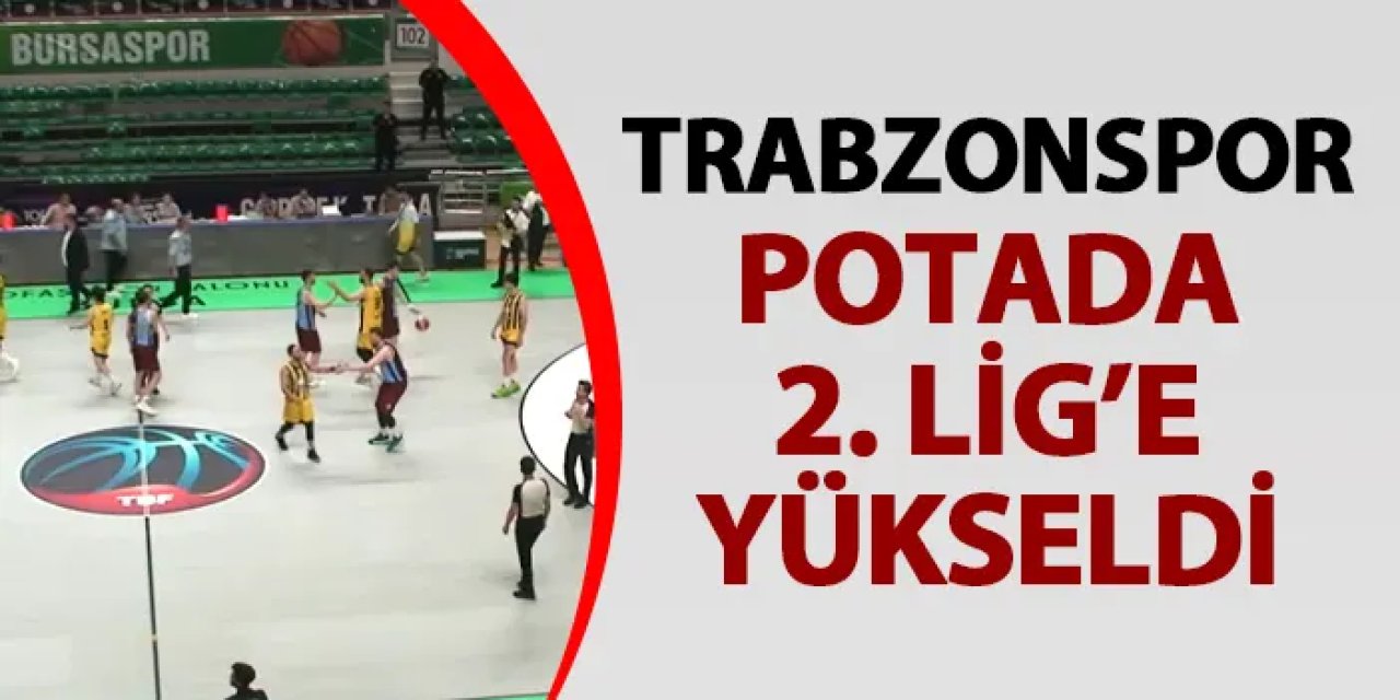 Trabzonspor Basketbol 2. Lig'de!