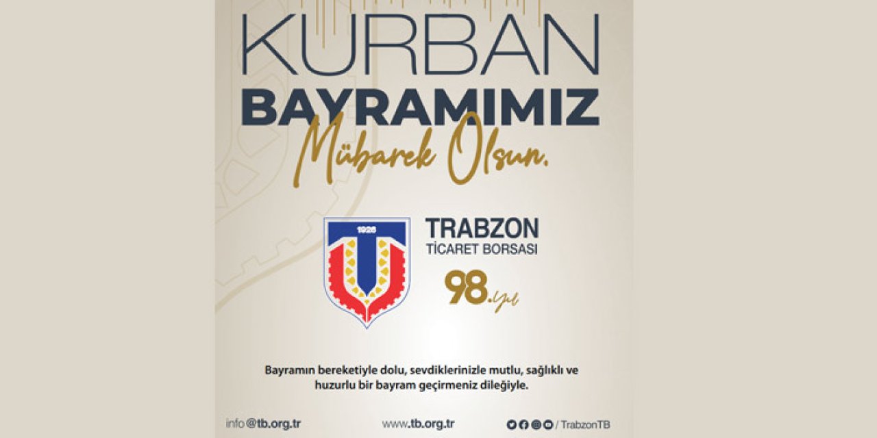 Trabzon Ticaret Borsası Kurban Bayramı mesajı - 2024
