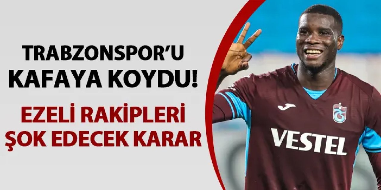 Trabzonspor'u kafaya koydu! Ezeli rakipleri şok edecek karar