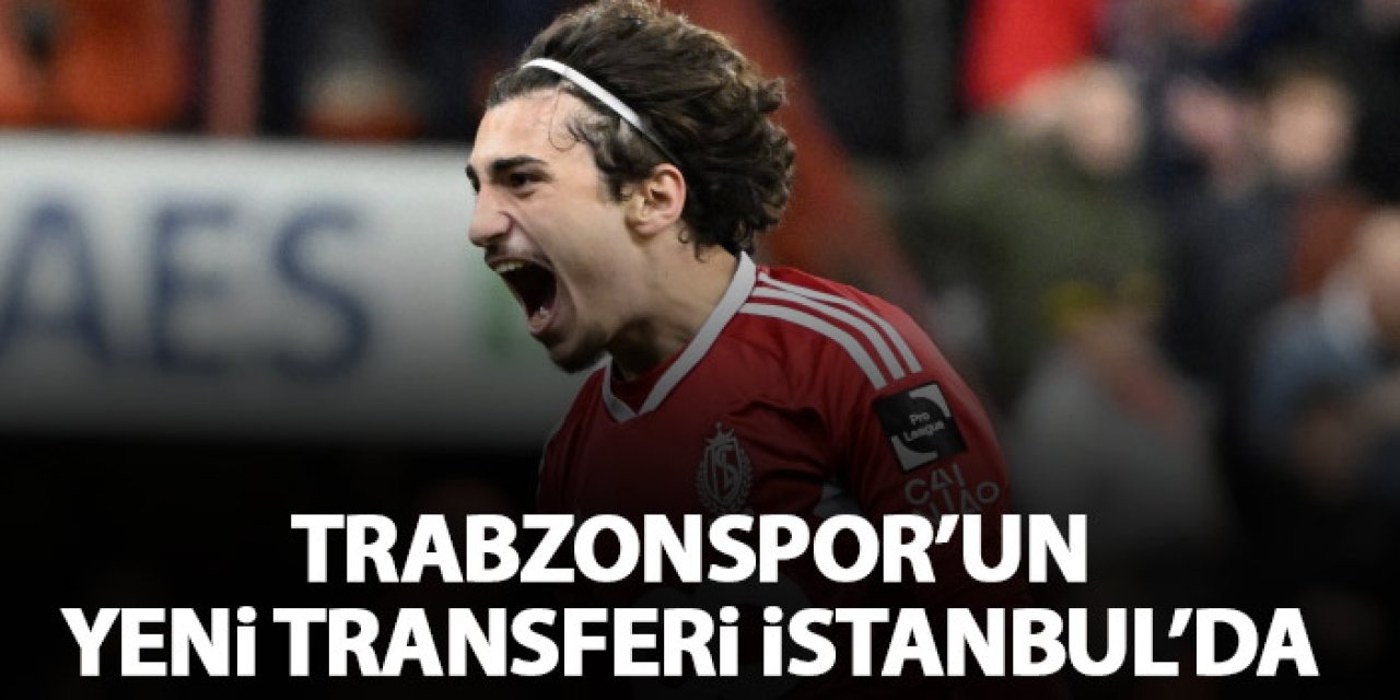 Trabzonspor'un bir transferi daha İstanbul'a getirdi!