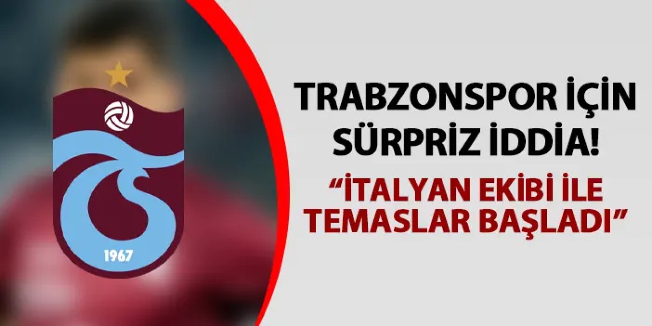 Trabzonspor için sürpriz iddia! "Torino ile görüşmeler başladı"