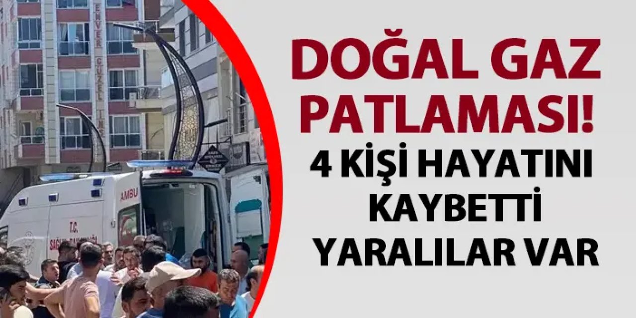 İzmir'de doğal gaz patlaması! 4 kişi hayatını kaybetti, yaralılar var