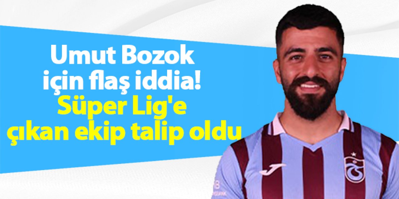 Umut Bozok için flaş iddia! Süper Lig'e çıkan ekip talip oldu