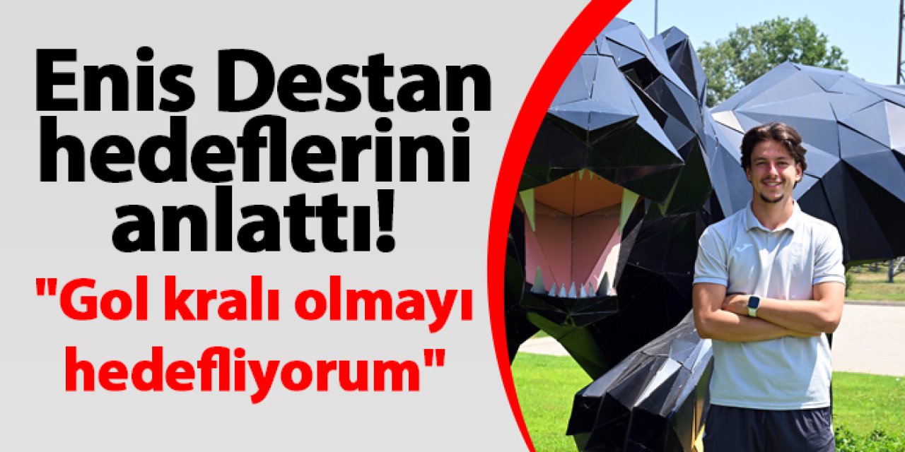 Trabzonspor'da Enis Destan hedeflerini anlattı! "Gol kralı olmayı hedefliyorum"