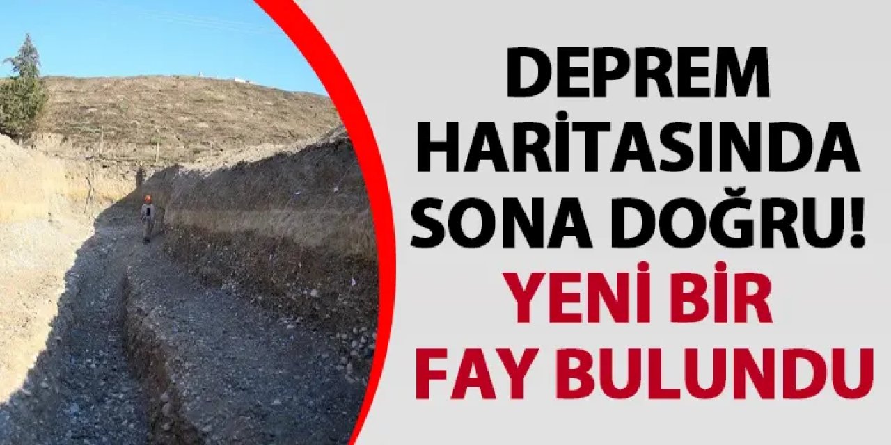 Deprem haritasında sona doğru! Yeni bir fay bulundu