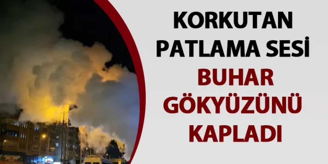 Zonguldak'ta korkutan patlama! Buhar gökyüzünü kapladı