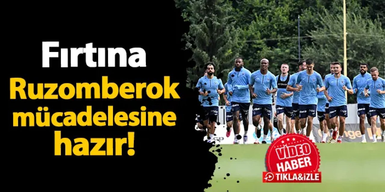 Trabzonspor, Ruzomberok maçına hazır!