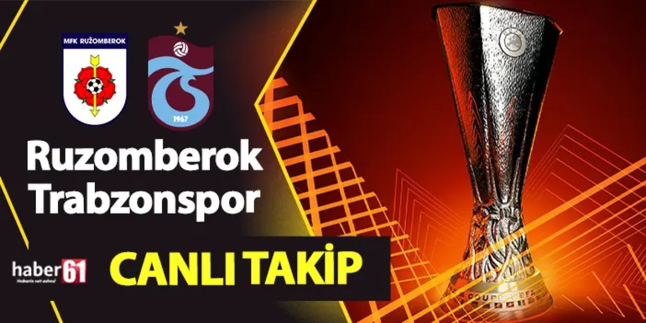 Canlı takip: Ruzomberok - Trabzonspor