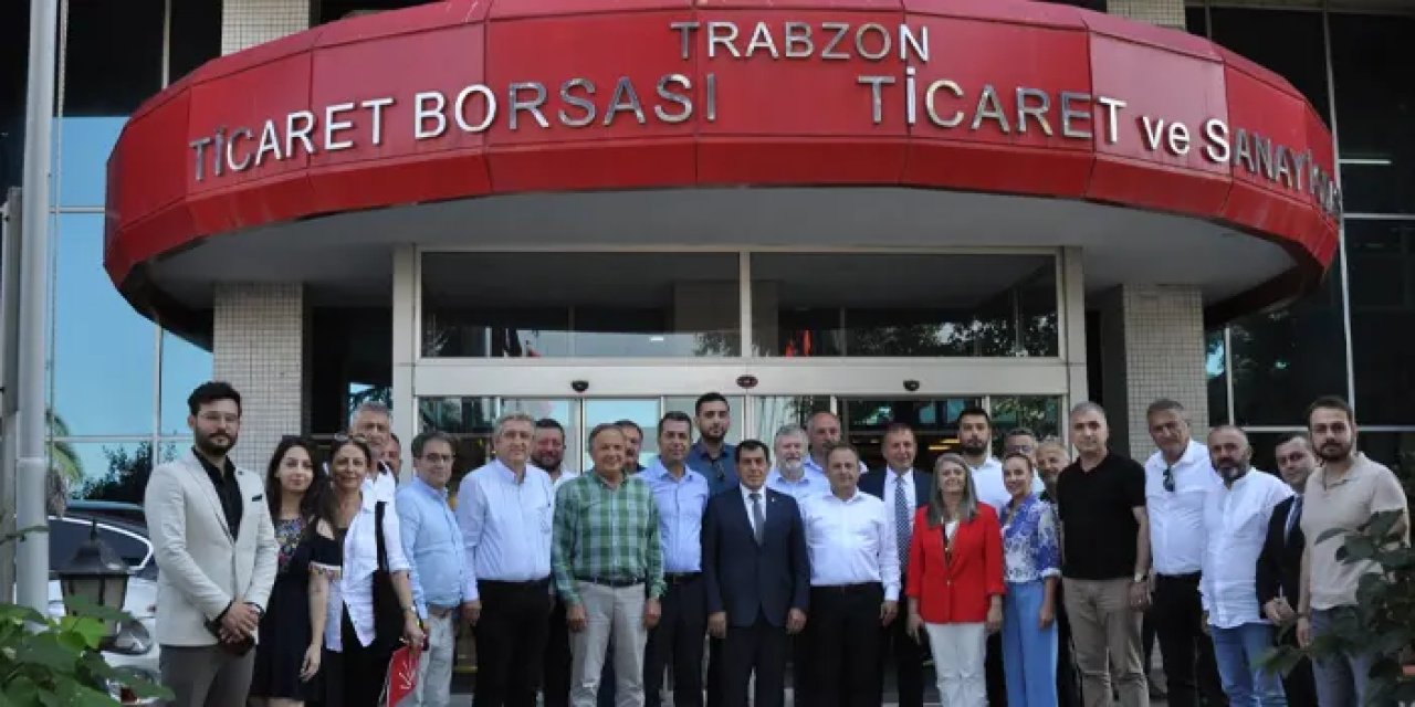 CHP heyetinden Trabzon Ticaret Borsası'na ziyaret