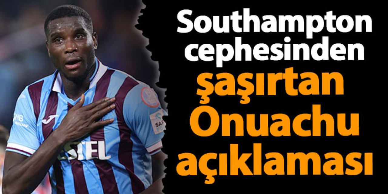Trabzonspor teklifini sunmuştu! Southampton cephesinden şaşırtan Onuachu açıklaması geldi