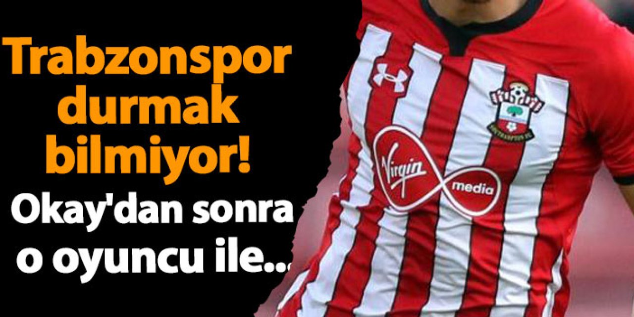 Trabzonspor durmak bilmiyor! Okay'dan sonra o oyuncu ile...