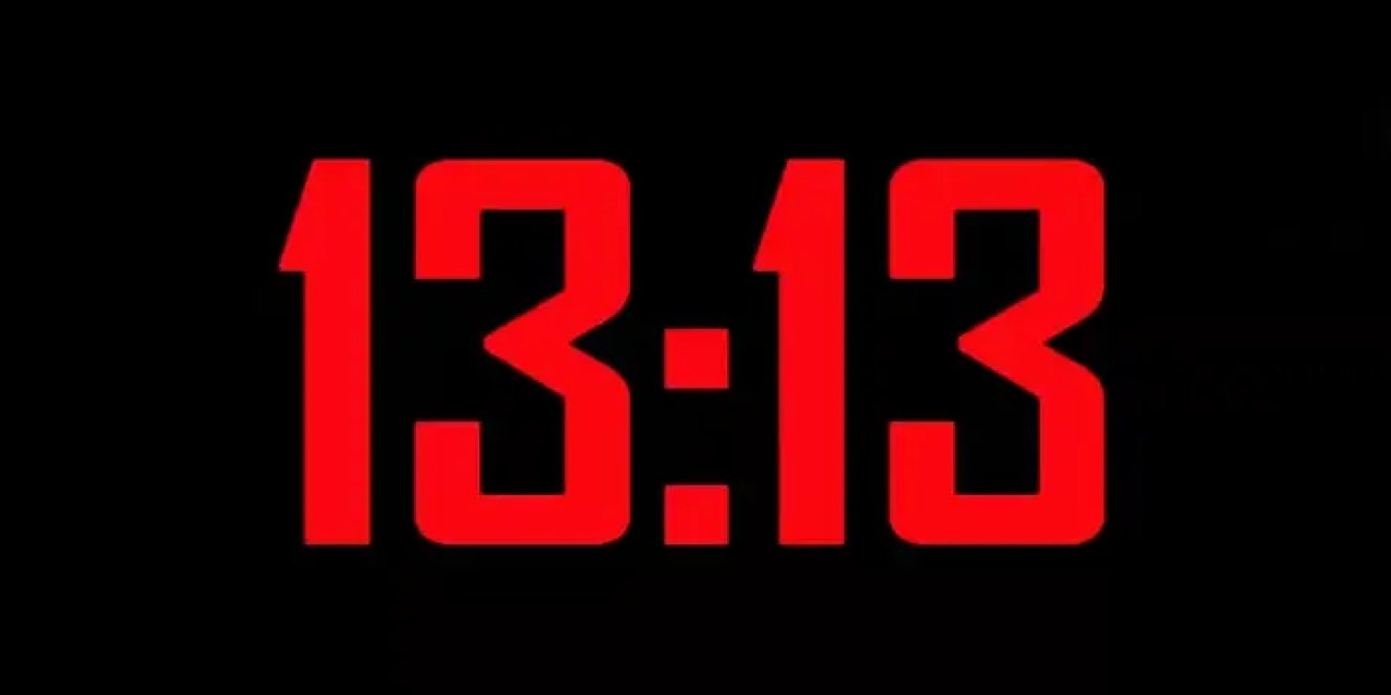 13.13 saat anlamı! 1313 anlamı, 13.13 saat anlamı 2024