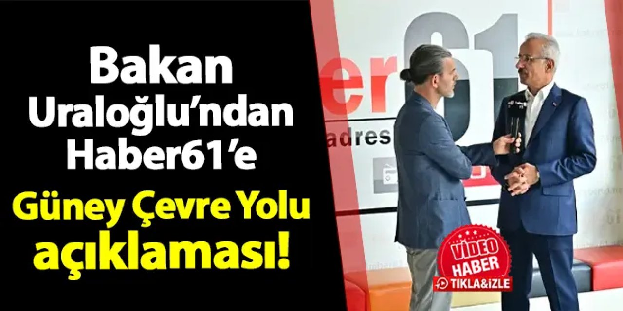 Bakan Uraloğlu'ndan Güney Çevre Yolu açıklaması! "Hayata geçirdiğimizde..."