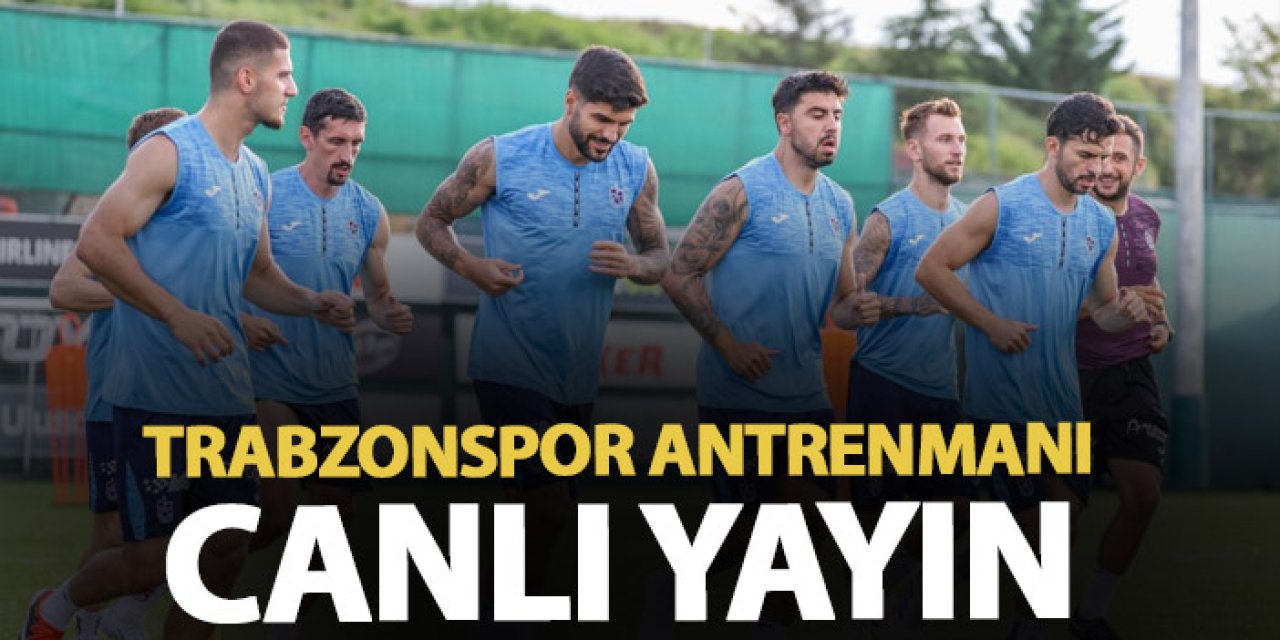 Trabzonspor'da Rapid Wien maçı öncesi son antrenman - CANLI YAYIN