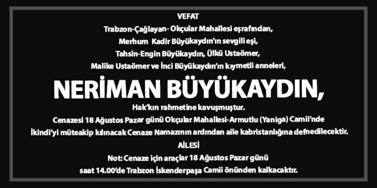 NERİMAN BÜYÜKAYDIN, Vefat