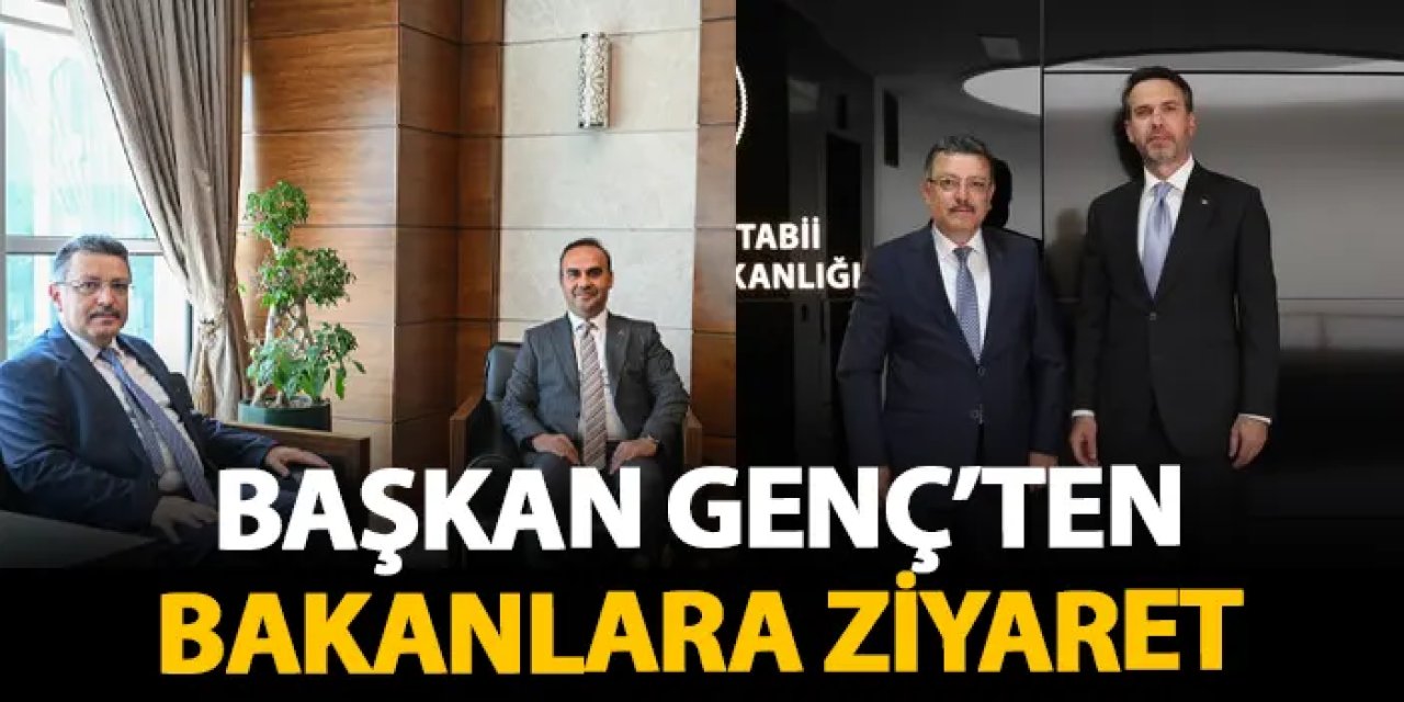 Başkan Genç'ten Ankara çıkarması! Bakan Kacır ve Bayraktar ile görüştü