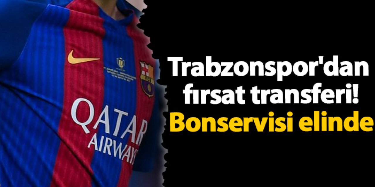 Trabzonspor'dan fırsat transferi! Bonservisi elinde