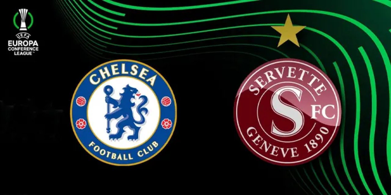 Chelsea - Servette maçı hangi kanalda? Maç kadrosu, ilk 11'ler