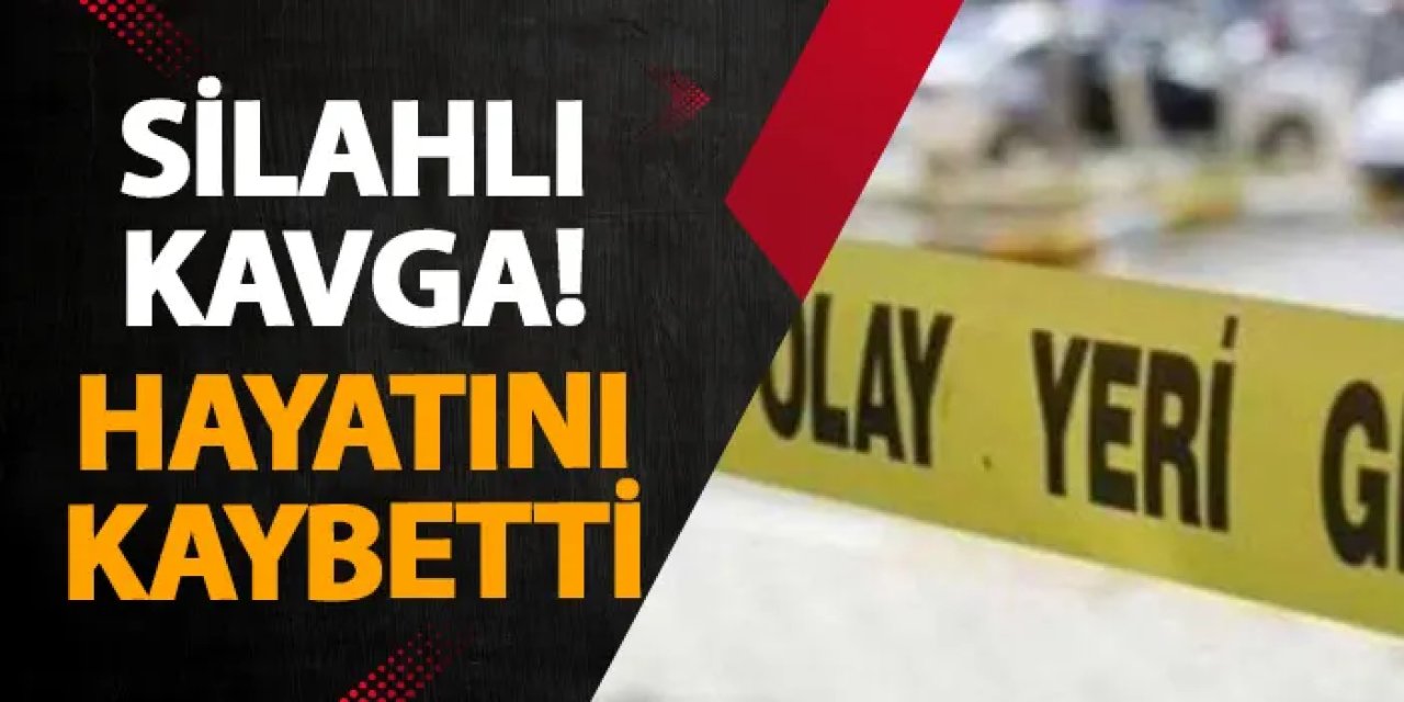 Giresun’da silahlı kavga! Hayatını kaybetti