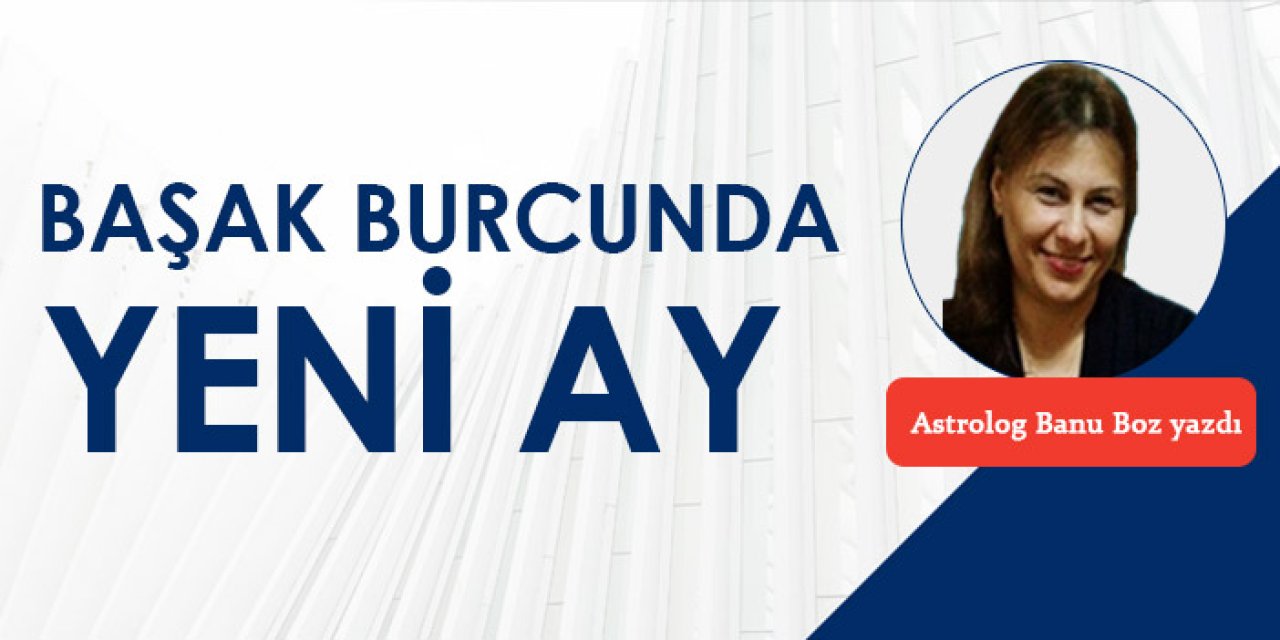 Başak Burcunda yeni ay 29.08.2024