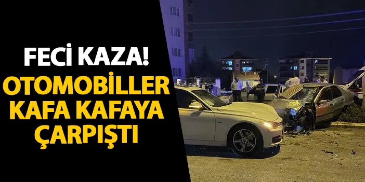 Eskişehir’de feci kaza! Otomobiller kafa kafaya çarpıştı