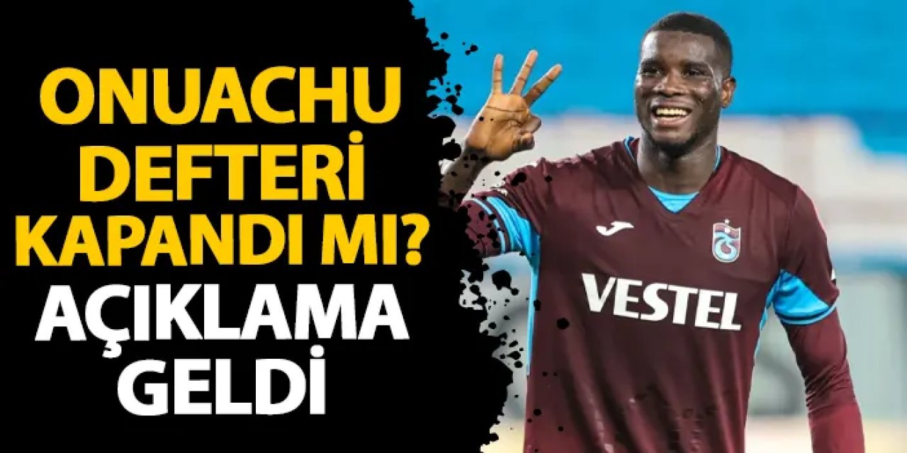 Trabzonspor'da Başkan Doğan'dan Onuachu, Banza ve Serdar Saatçi açıklaması