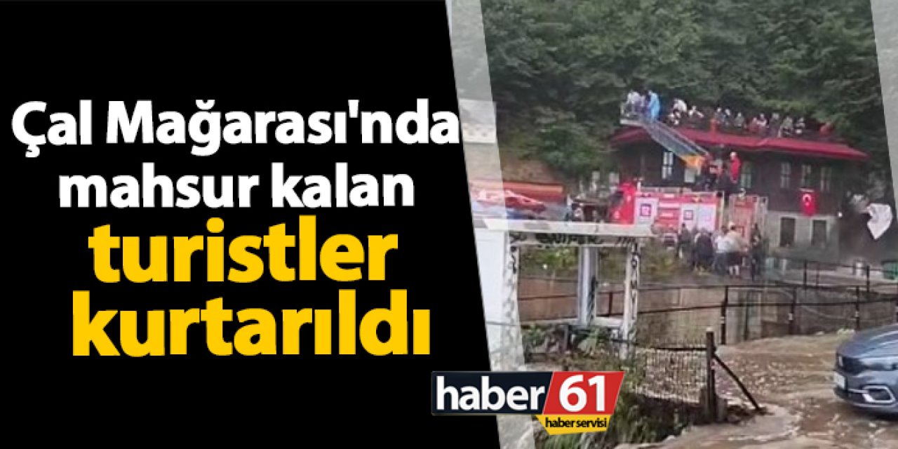 Trabzon'da Çal Mağarası'nda mahsur kalan turistler kurtarıldı