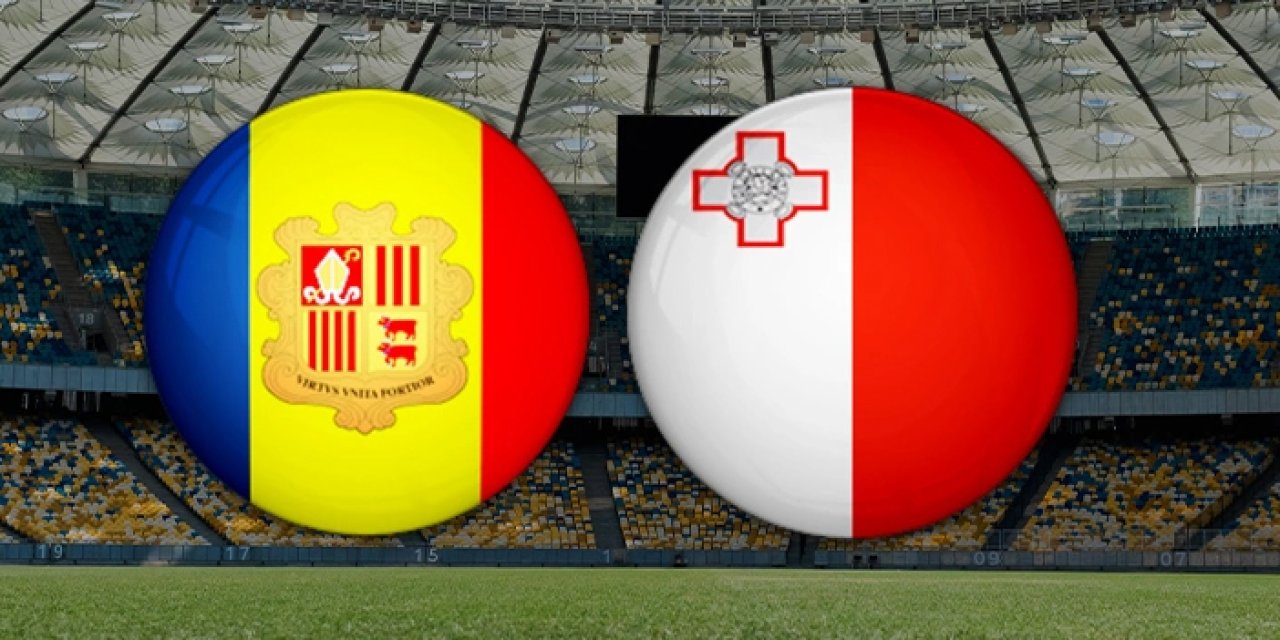 Andorra - Malta Maçı İzle: Hangi Kanalda? Saat Kaçta? İlk 11'ler