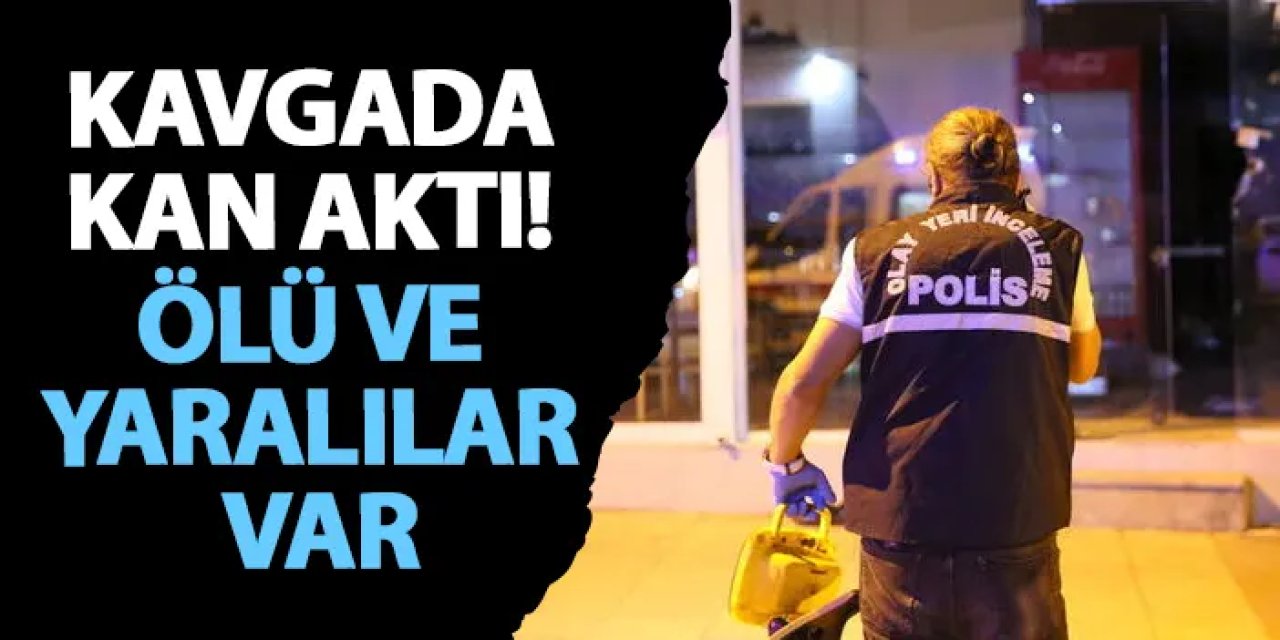 Denizli’de kavgada kan aktı! Ölü ve yaralılar var