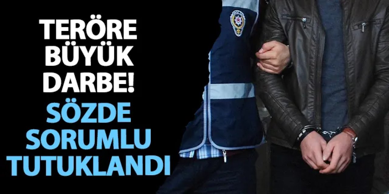 Teröre büyük darbe! Sözde sorumlu tutuklandı