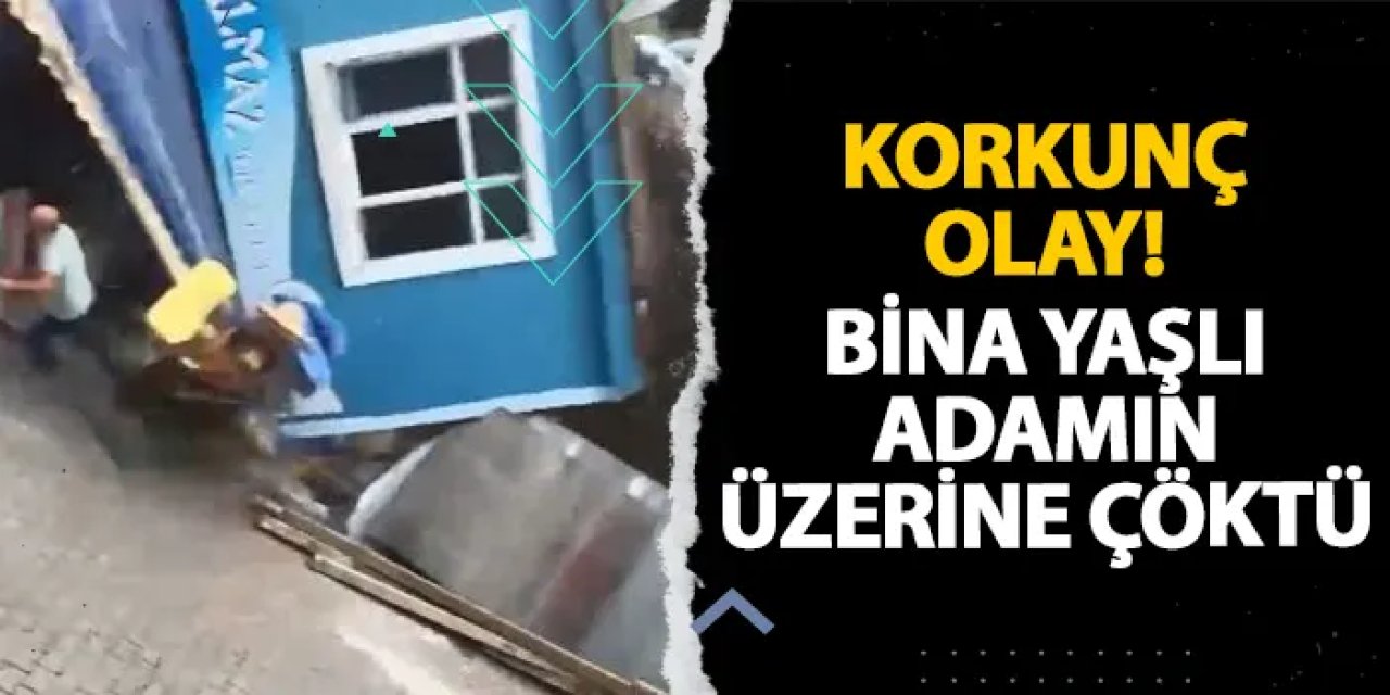 Artvin’de korkunç olay! Bina yaşlı adamın üzerine çöktü