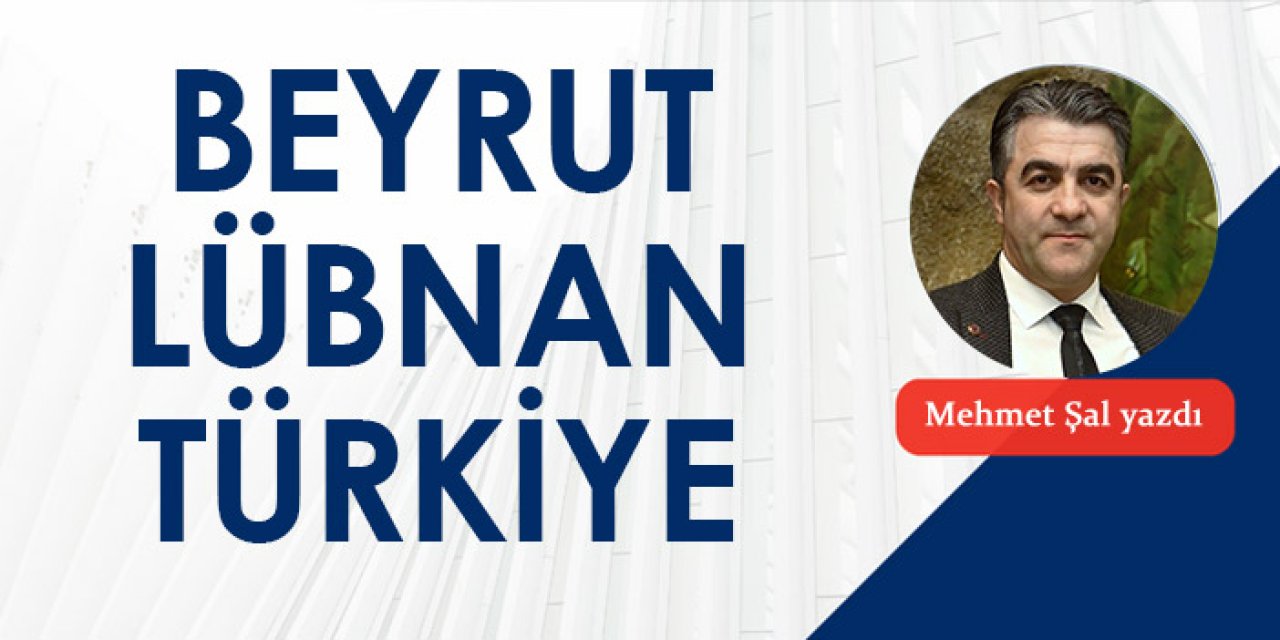 Beyrut - Lübnan - Türkiye