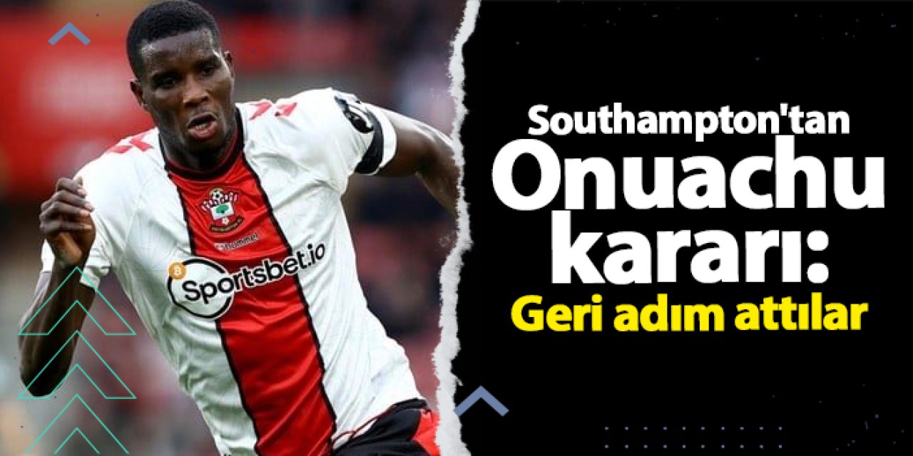 Southampton'tan Onuachu kararı: Geri adım attılar