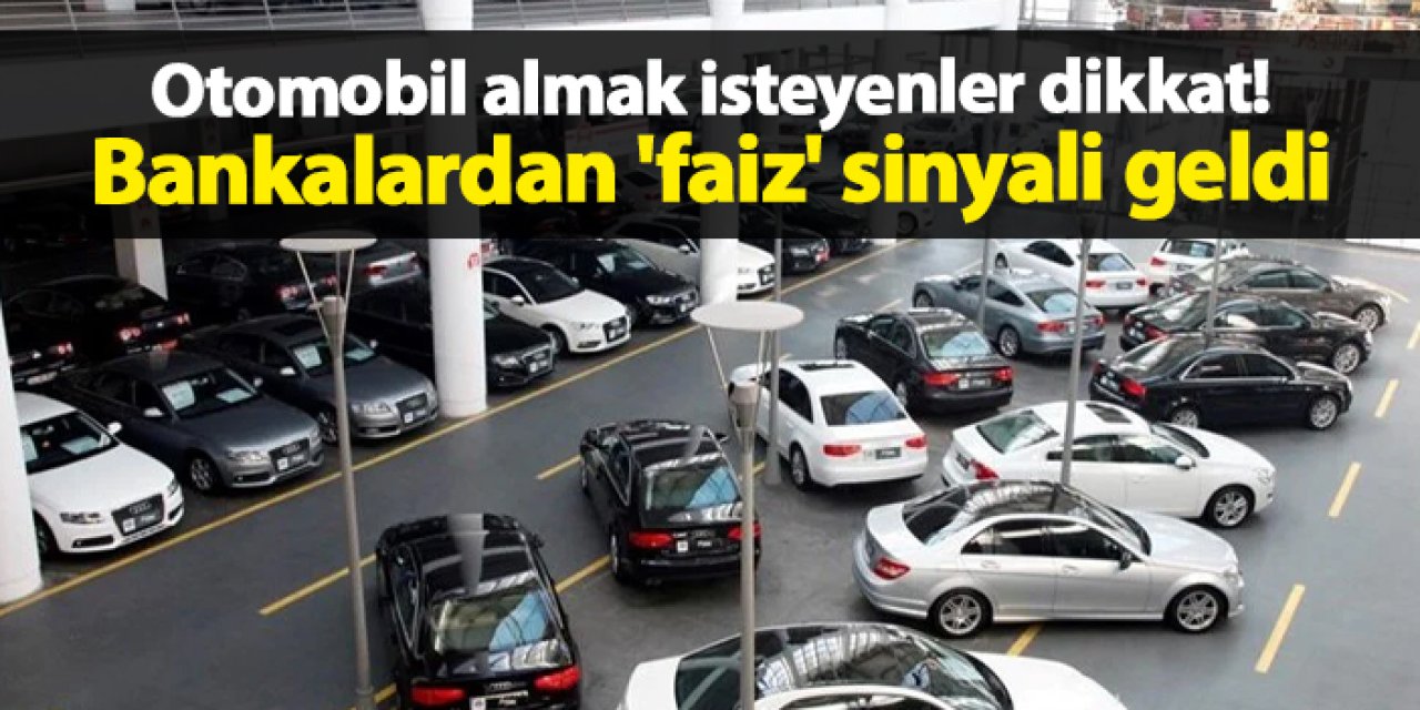 Taşıt kredilerinde faiz düşüşü sinyali: 400 bin TL'nin geri ödemesi ne kadar oldu?