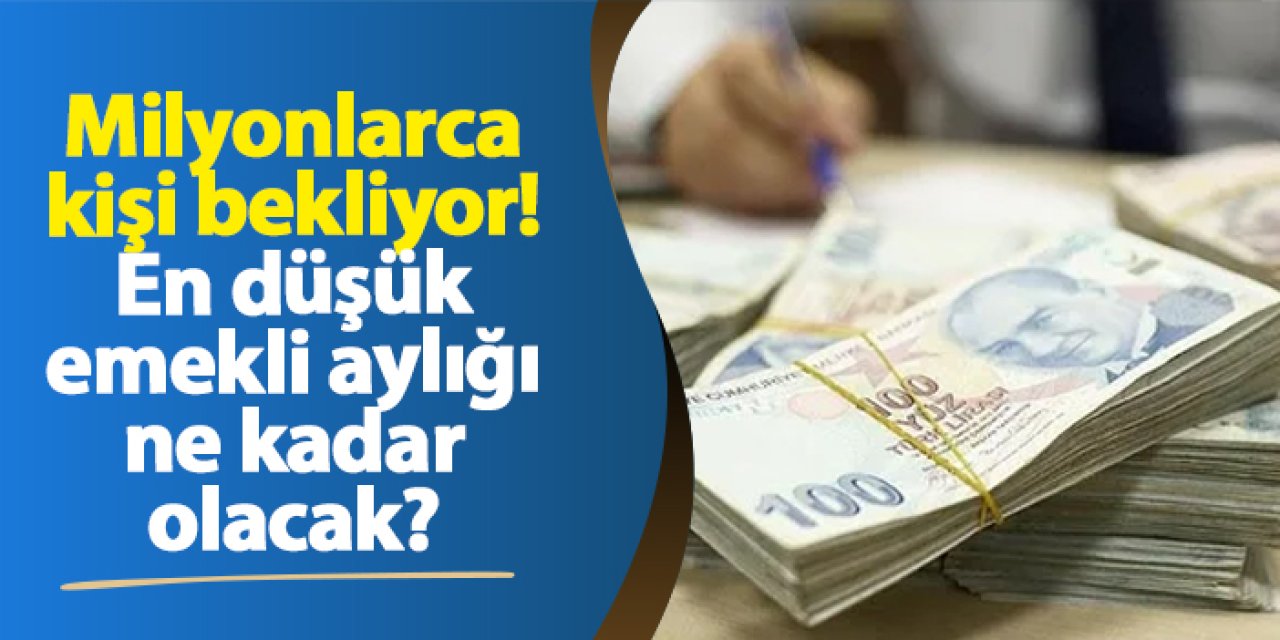 2025 emekli maaş zammı ne kadar olacak? En düşük emekli aylığı? Yüzde 20'nin üzerinde zam mı geliyor?